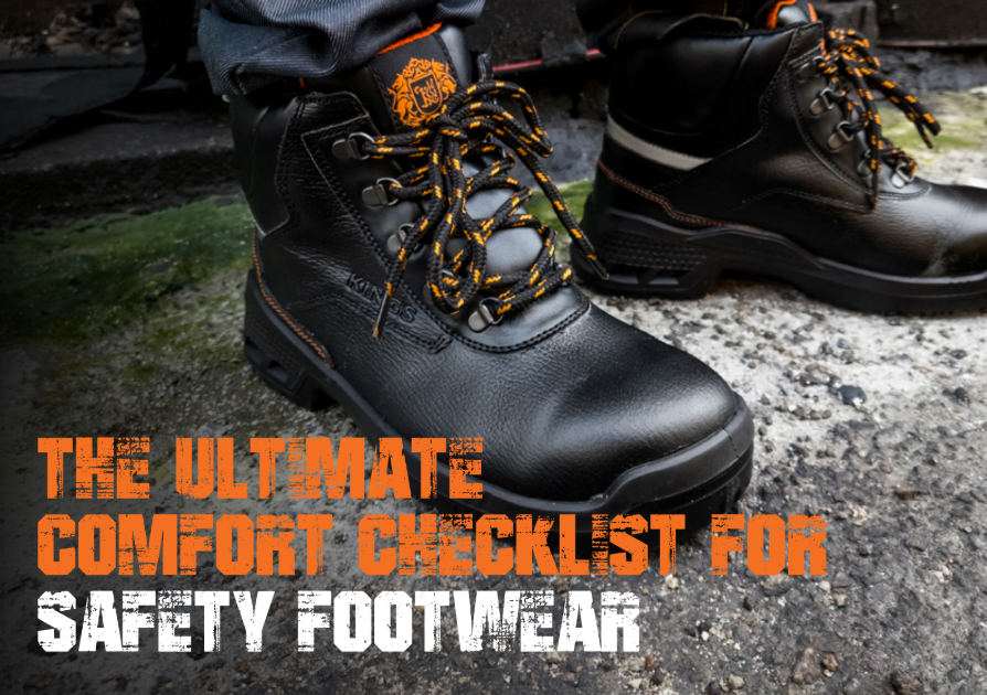The Ultimate Comfort Checklist for Safety Footwear